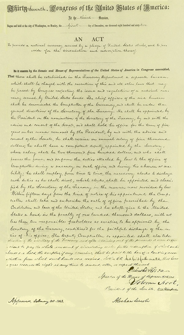 The National Currency Act of 1863 created the national banking system and the Office of the Comptroller of the Currency. The National Currency Act of 1863 created the national banking system and the Office of the Comptroller of the Currency.